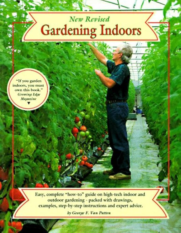 Gardening Indoors, New Revised - By George F. Van Patten